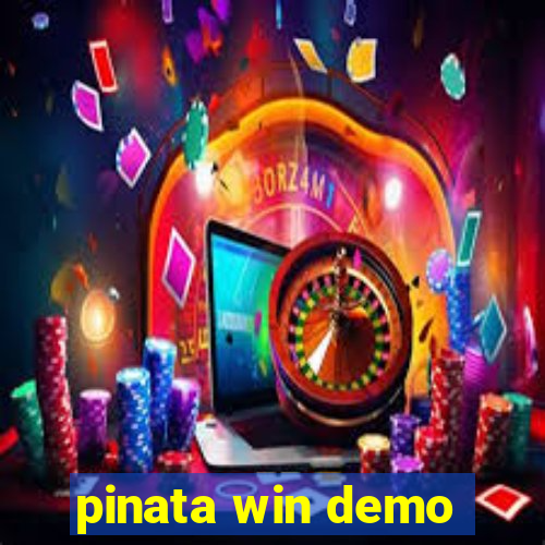 pinata win demo